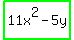 highlight_green%2811x%5E2+-+5y%29
