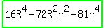 highlight_green%2816R%5E4+-+72R%5E2r%5E2+%2B+81r%5E4%29
