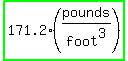 highlight_green%28171.2%28pounds%2Ffoot%5E3%29%29