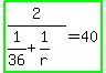 highlight_green%282%2F%281%2F36%2B1%2Fr%29=40%29