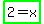 highlight_green%282+=+x%29