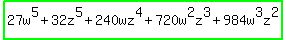highlight_green%2827w%5E5+%2B+32z%5E5+%2B+240wz%5E4+%2B+720w%5E2z%5E3+%2B+984w%5E3z%5E2%29