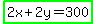 highlight_green%282x%2B2y=300%29