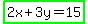 highlight_green%282x%2B3y=15%29