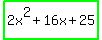 highlight_green%282x%5E2%2B16x%2B25%29