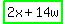 highlight_green%282x+%2B+14w%29