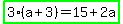 highlight_green%283%28a%2B3%29=15%2B2a%29