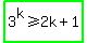 highlight_green%283%5Ek%3E=2k%2B1%29