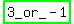 highlight_green%283_or_-+1%29