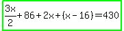 highlight_green%283x%2F2%2B86%2B2x%2B%28x-16%29=430%29