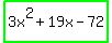 highlight_green%283x%5E2%2B19x-72%29