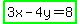 highlight_green%283x+-+4y+=+8%29