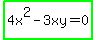 highlight_green%284x%5E2-3xy=0%29