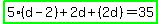 highlight_green%285%28d-2%29%2B2d%2B%282d%29=35%29