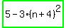 highlight_green%285-3%28n%2B4%29%5E2%29