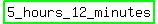 highlight_green%285_hours_12_minutes%29