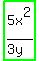 highlight_green%285x%5E2%2F%283y%29%29