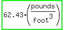 highlight_green%2862.43%28pounds%2Ffoot%5E3%29%29