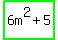 highlight_green%286m%5E2+%2B+5%29