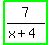 highlight_green%287%2F%28x+%2B+4%29%29
