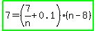 highlight_green%287=%287%2Fn%2B0.1%29%28n-8%29%29