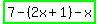 highlight_green%287+-%28+2x%2B1%29-x%29