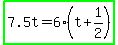 highlight_green%287.5t=6%28t%2B1%2F2%29%29