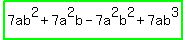 highlight_green%287ab%5E2+%2B+7a%5E2b+-+7a%5E2b%5E2+%2B+7ab%5E3%29
