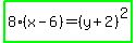 highlight_green%288%28x-6%29=%28y%2B2%29%5E2%29