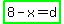 highlight_green%288-x=d%29