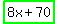 highlight_green%288x+%2B+70%29