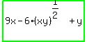 highlight_green%289x+-+6%28xy%29%5E%281%2F2%29+%2B+y%29
