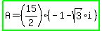 highlight_green%28A=%2815%2F2%29%28-1-sqrt%283%29i%29%29