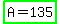 highlight_green%28A=135%29