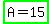 highlight_green%28A=15%29