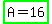 highlight_green%28A=16%29