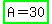 highlight_green%28A=30%29