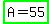 highlight_green%28A+=+55%29