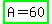 highlight_green%28A+=+60%29