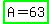 highlight_green%28A+=+63%29