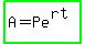 highlight_green%28A+=+Pe%5E%28rt%29%29