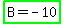 highlight_green%28B+=+-10%29