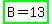 highlight_green%28B+=+13%29
