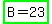 highlight_green%28B+=+23%29
