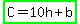 highlight_green%28C=10h%2Bb%29