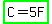 highlight_green%28C+=+5F%29