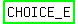 highlight_green%28CHOICE_E%29