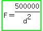 highlight_green%28F=500000%2Fd%5E2%29