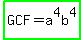 highlight_green%28GCF=a%5E4b%5E4%29