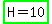highlight_green%28H=10%29